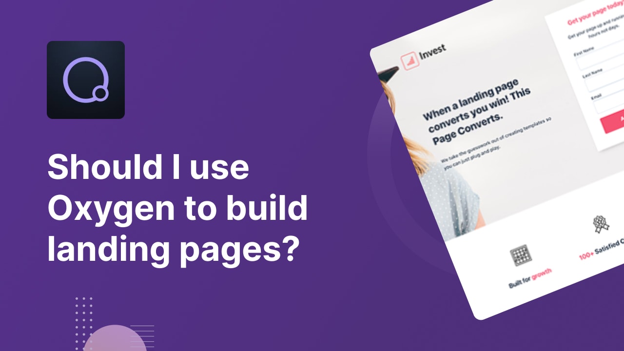 Should I use Oxygen to build landing pages?