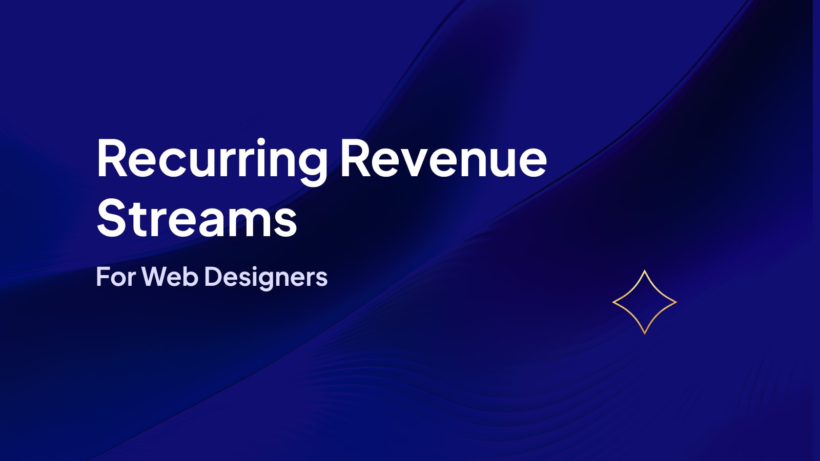Recurring revenue streams for web designers